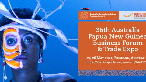 UPDATE On 36th Australia Papua New Guinea Business Forum And Trade Expo