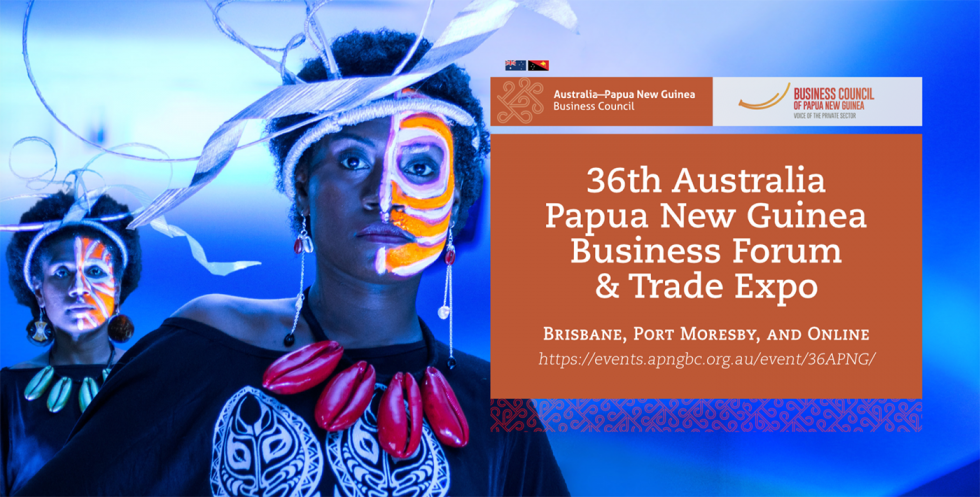 36th Australia Papua New Guinea Business Forum Registration open