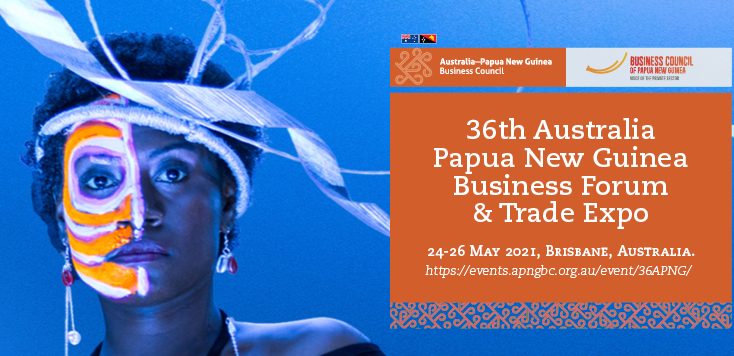 UPDATE on 36th Australia Papua New Guinea Business Forum and Trade Expo Event